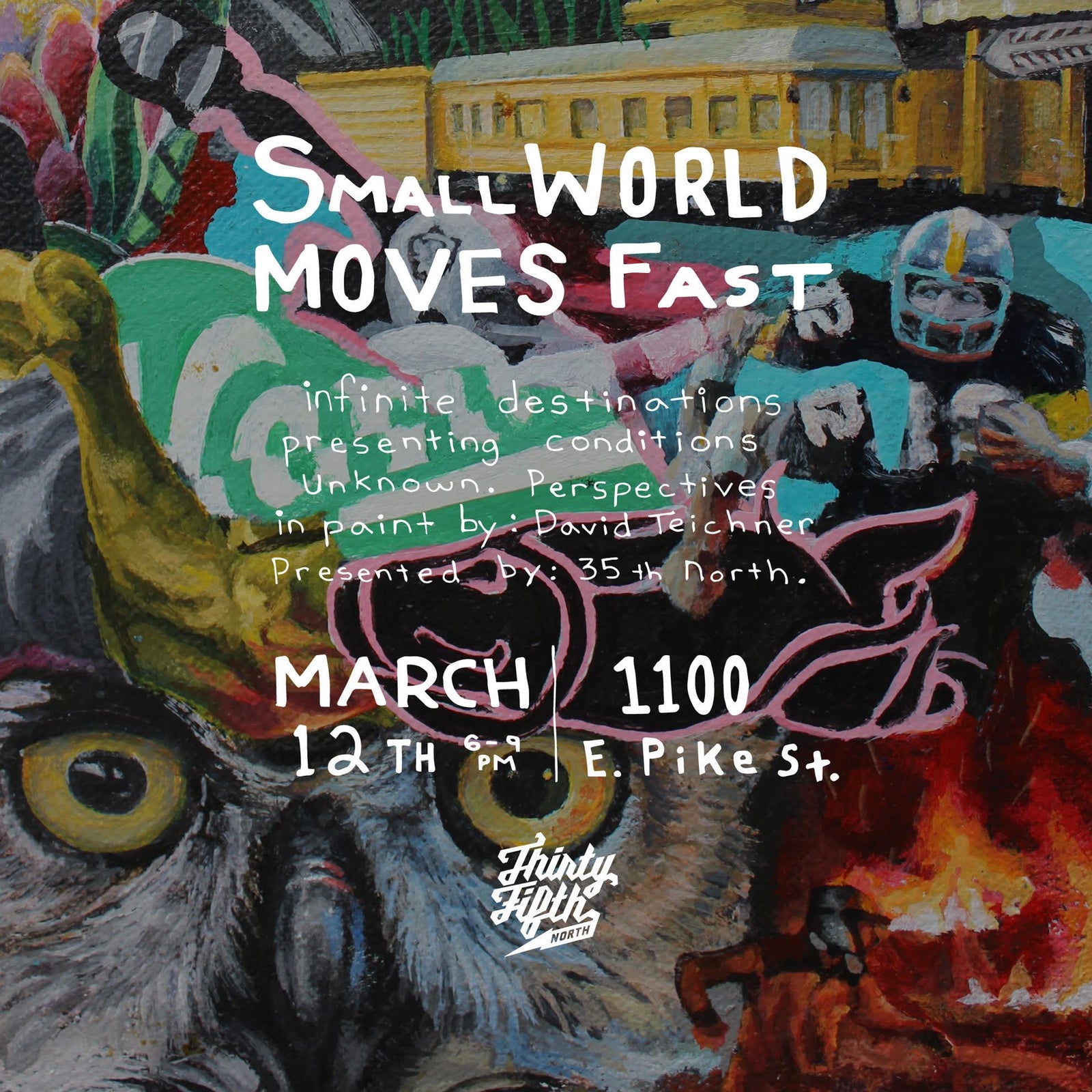 David Teichner Art Opening!  3/12 - RUNNING ALL MONTH