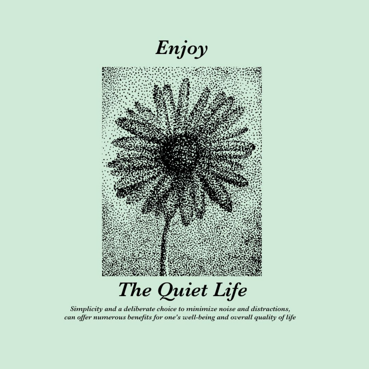 The Quiet Life Enjoy T-Shirt - Black
