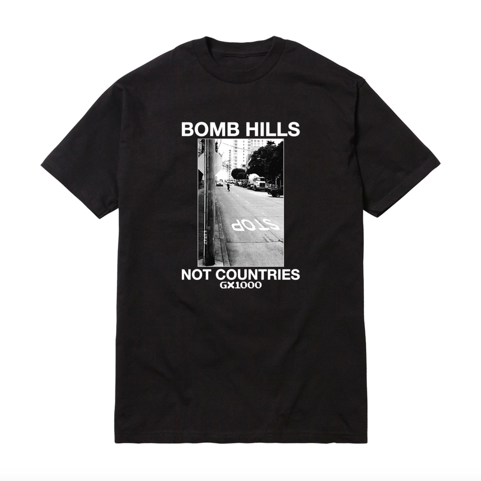 GX1000 Bomb Hills Not Countries Tee - Black